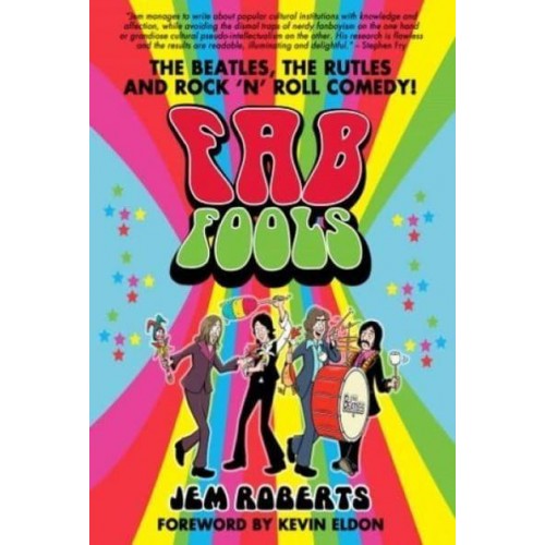 Fab Fools The Last Untold Story of the Beatles Story