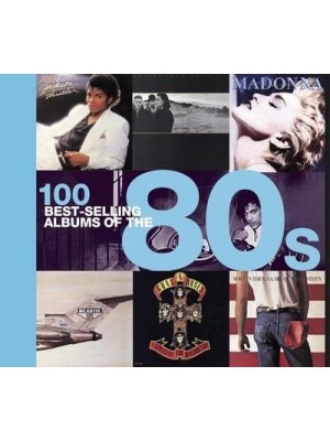 100 Best-Selling Albums of the 80S - Best Selling Albums