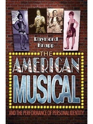 The American Musical and the Performance of Personal Identity