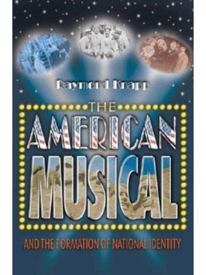 The American Musical and the Formation of National Identity