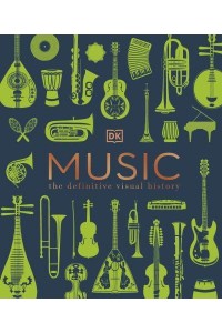 Music The Definitive Visual History