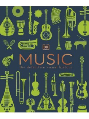 Music The Definitive Visual History