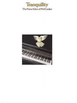 Tranquillity: The Piano Solos of Phil Coulter