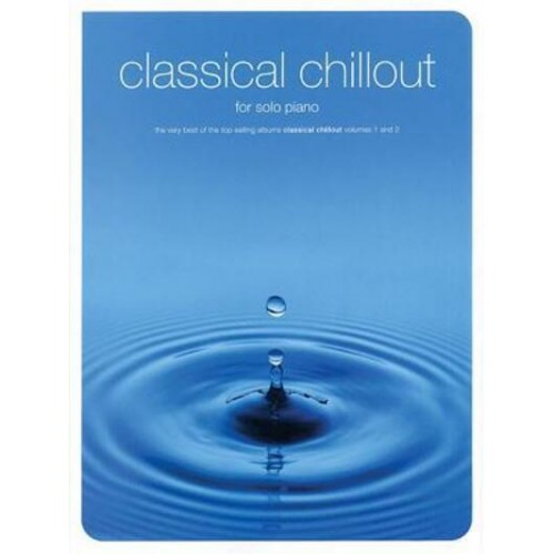 Classical Chillout For Solo Piano