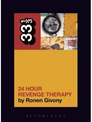 24 Hour Revenge Therapy - 33 1/3