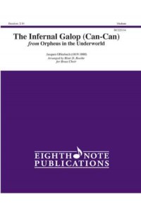 The Infernal Galop (Can-Can) From Orpheus in the Underworld, Score & Parts - Eighth Note Publications
