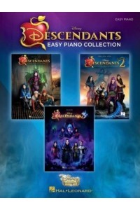 The Descendants Easy Piano Collection Music from the Trilogy of Disney Channel Motion Picture