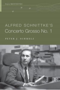 Alfred Schnittke's Concerto Grosso No. 1 - Oxford Keynotes