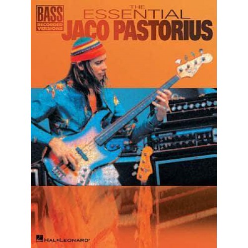 Essential Jaco Pastorius - Bass Recorded Versions