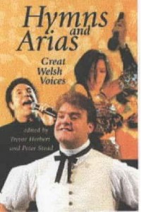 Hymns and Arias Great Welsh Voices