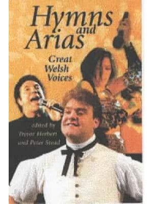 Hymns and Arias Great Welsh Voices