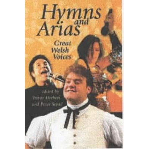 Hymns and Arias Great Welsh Voices