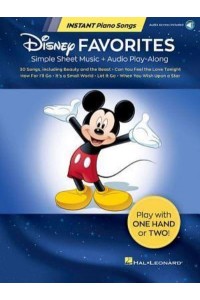 Disney Favorites - Instant Piano Songs Simple Sheet Music + Audio Play-Along