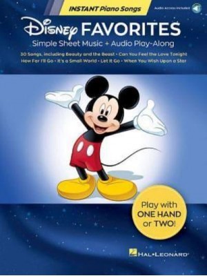 Disney Favorites - Instant Piano Songs Simple Sheet Music + Audio Play-Along