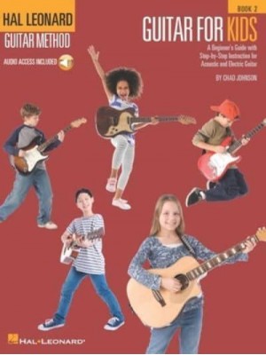 Hal Leonard Guitar Method Guitar for Kids Book 2 Gtr Bk/Audio Online