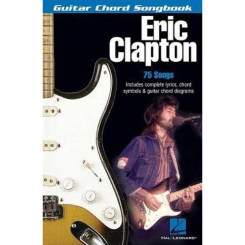 Eric Clapton Guitar Chord Songbook