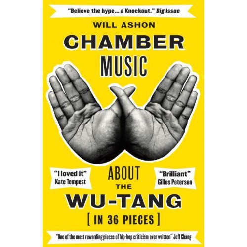 Chamber Music About the Wu-Tang (In 36 Pieces)