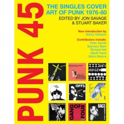 Punk 45 The Singles Cover Art of Punk 1976-80