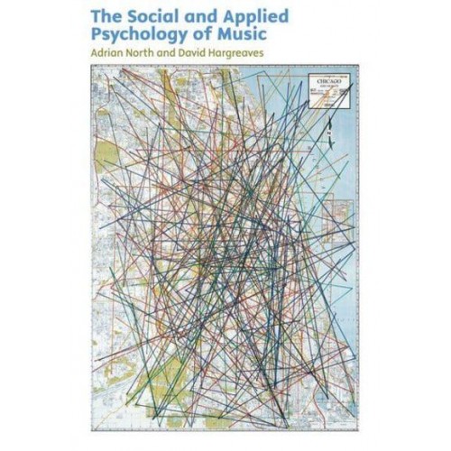 The Social and Applied Psychology of Music
