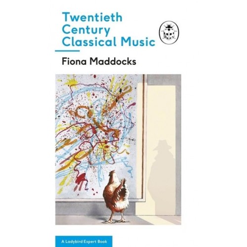 20th Century Classical Music - The Ladybird Expert Series