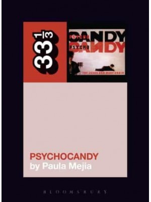 Psychocandy - 33 1/3