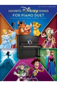 Favorite Disney Songs for Piano Duet 1 Piano, 4 Hands / Early Intermediate