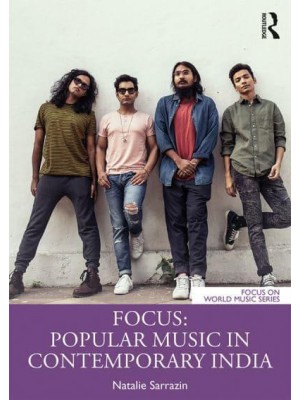 Focus Popular Music in Contemporary India - Focus on World Music