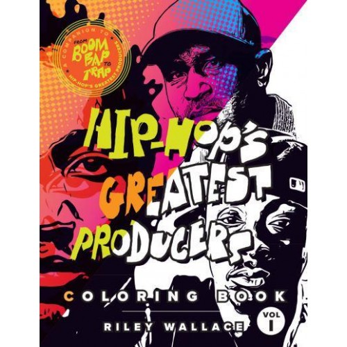 Hip-Hop's Greatest Producers Coloring Book Vol. 1