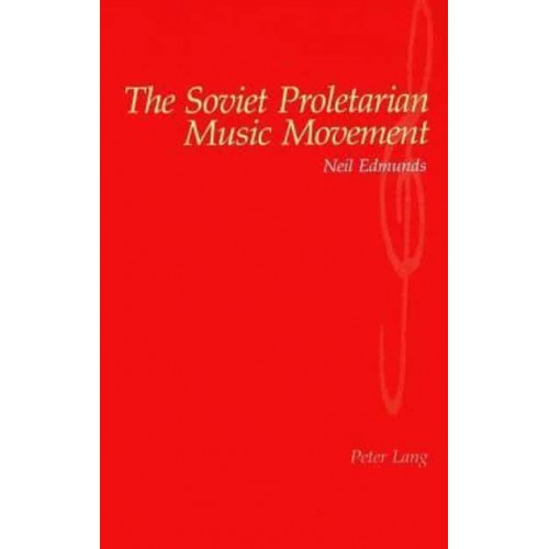 The Soviet Proletarian Music Movement