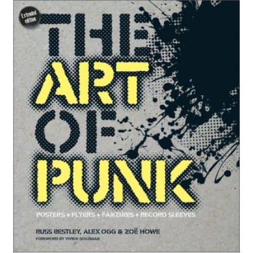 The Art of Punk Posters + Flyers + Fanzines + Record Sleeves