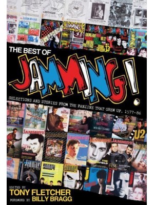 The Best of Jamming! Selections and Stories from the Fanzine That Grew Up, 1977-86