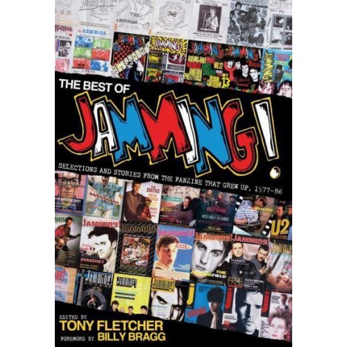 The Best of Jamming! Selections and Stories from the Fanzine That Grew Up, 1977-86