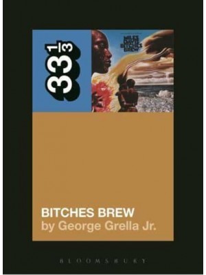 Bitches Brew - 33 1/3