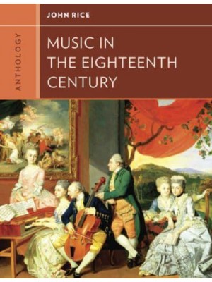 Anthology for Music in the Eighteenth Century