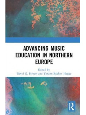 Advancing Music Education in Northern Europe