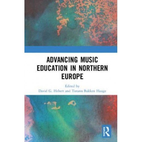 Advancing Music Education in Northern Europe