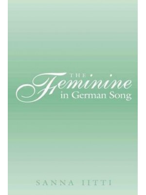 The Feminine in German Song
