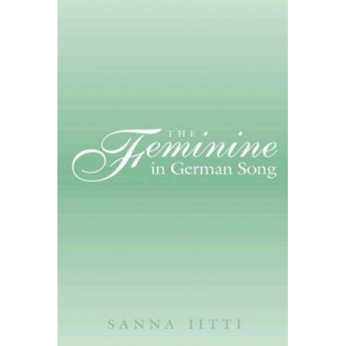 The Feminine in German Song