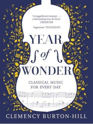 Year of Wonder Classical Music for Every Day
