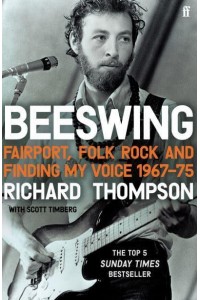 Beeswing Fairport, Folk Rock and Finding My Voice, 1967-1975