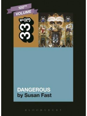 Dangerous - 33 1/3