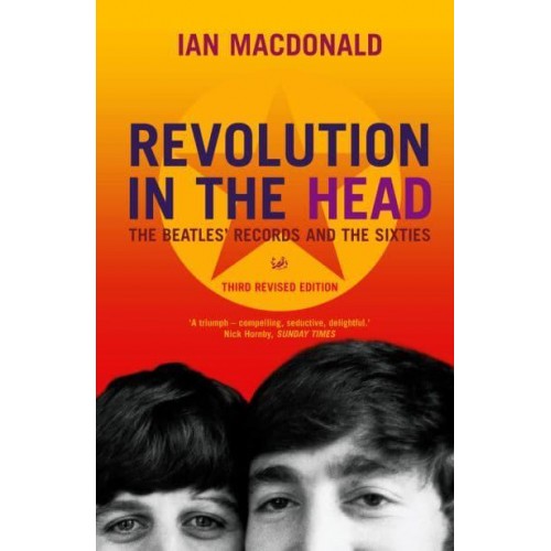 Revolution in the Head The Beatles' Records and the Sixties