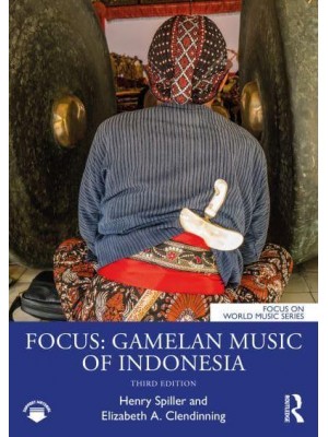 Focus: Gamelan Music of Indonesia - Focus on World Music