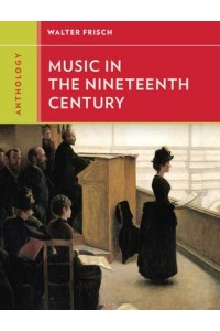 Anthology for Music in the Nineteenth Century