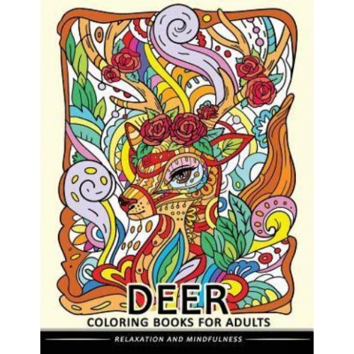 Deer Coloring Books for Adults Stress-Relief Coloring Book for Grown-Ups (Animal Coloring Book)