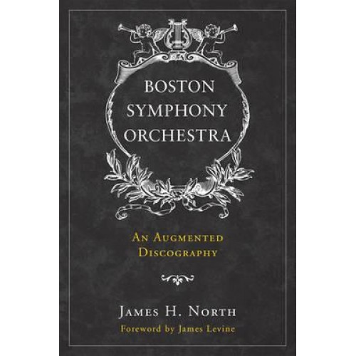 Boston Symphony Orchestra An Augmented Discography