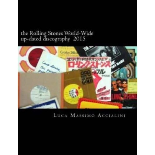 The Rolling Stones World-Wide Up-Dated Discography 2015