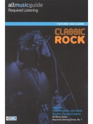 All Music Guide Required Listening Classic Rock - Reference