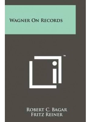 Wagner On Records