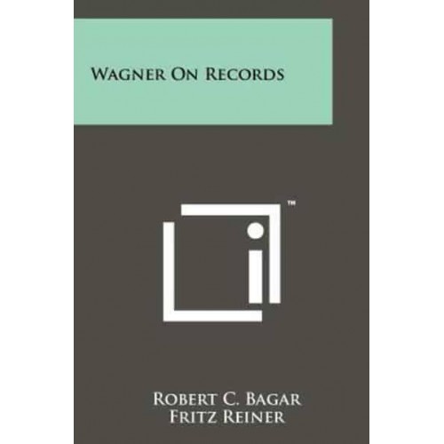 Wagner On Records